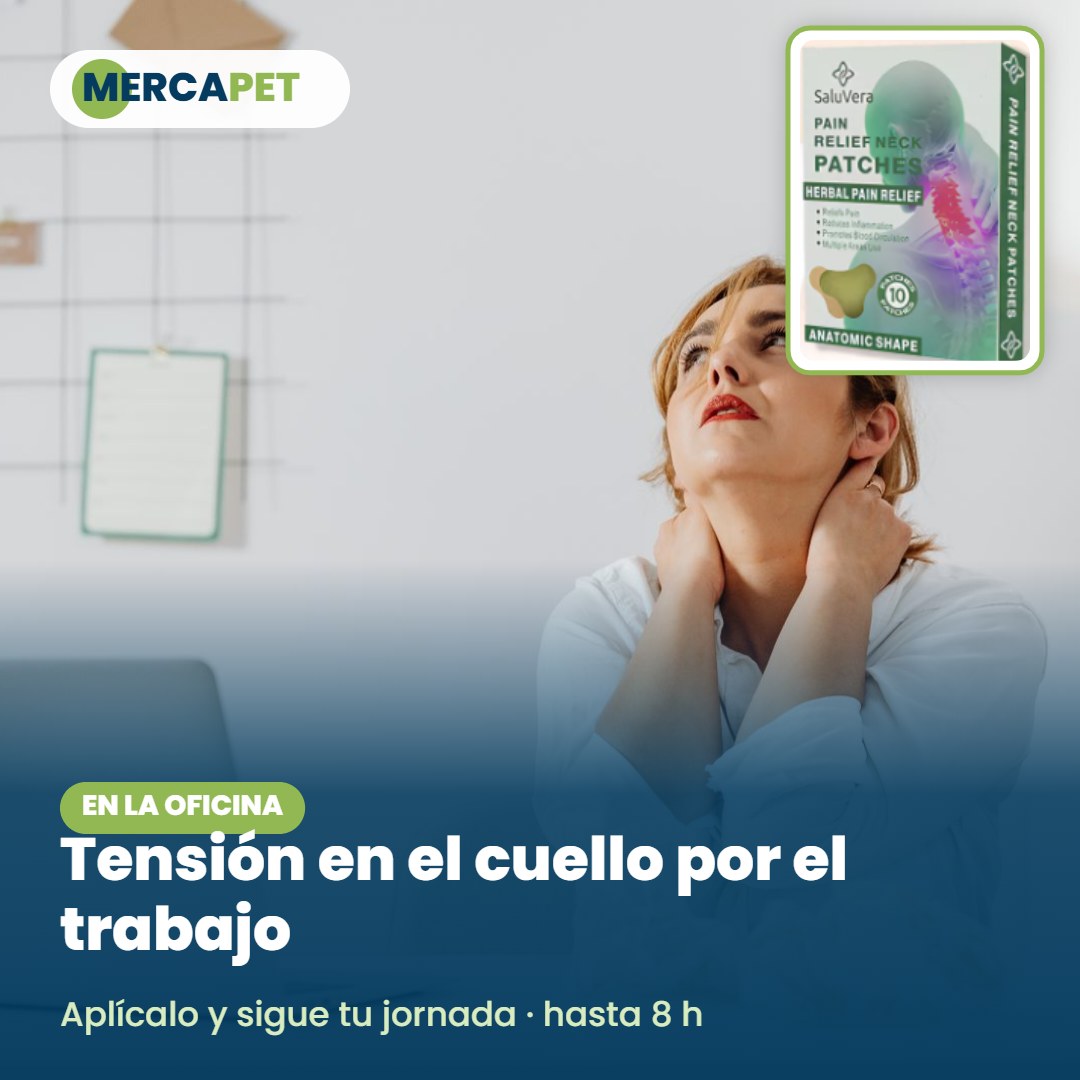 Parche para dolor de cuello Mercapet – uso en la oficina